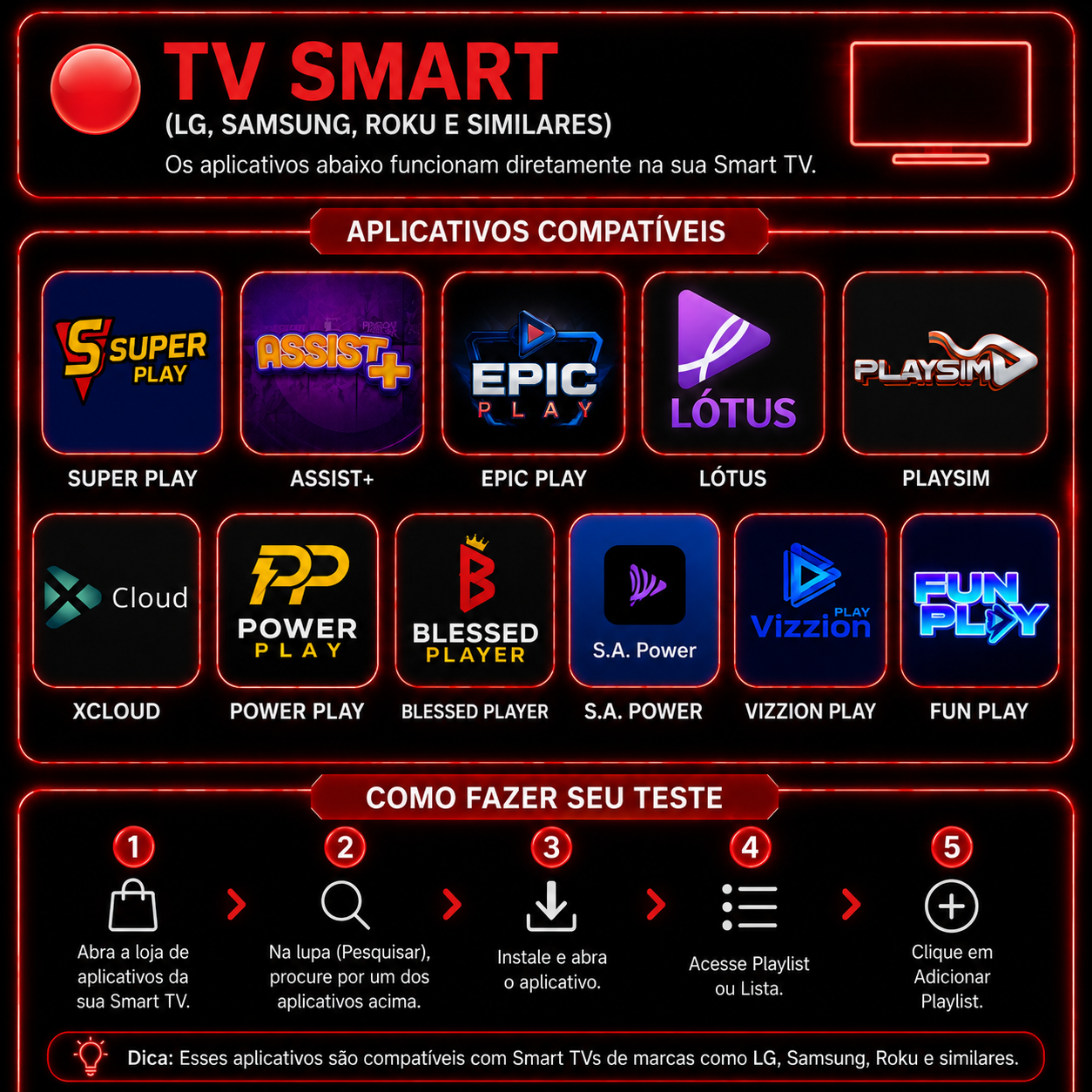 Aplicativos para Smart TV - Super Player Apps compatíveis com Smart TV LG, Samsung e Roku: Super Play, Assist+, Epic Play, Lótus, Playsim, XCloud, Power Play, Blessed Player, S.A. Power, Vizzion Play e Fun Play